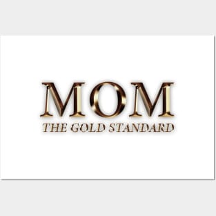 Mom: The Gold Standard Posters and Art